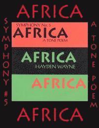 Hayden Wayne - Symphony #5-AFRICA: a tone poem, Häftad. Tillgänglighet: Lägg i varukorg