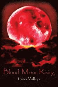 bokomslag Blood Moon Rising