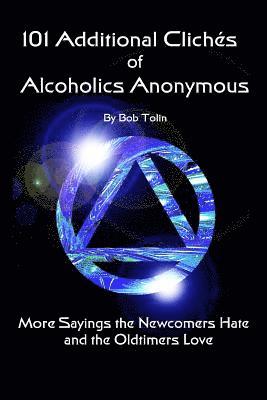 bokomslag 101 Additional Cliches of Alcoholics Anonymous