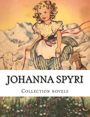 Johanna Spyri, Collection novels 1