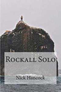 bokomslag Rockall Solo: 45 days of Discipline, Optimism and Endurance