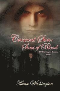 bokomslag Crescent Sun: Sons of Blood