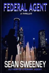 bokomslag Federal Agent: A Thriller