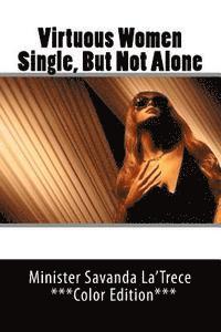 Savanda Gasque - Virtuous Women Single, But Not Alone, Häftad