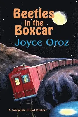 Joyce Oroz - Beetles in the Boxcar: A Josephine Stuart Mystery, Häftad. Tillgänglighet: Lägg i varukorg
