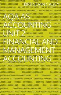 AQA AS Accounting Unit 2 Financial and Management Accounting 1