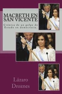 bokomslag Macbeth en San Vicente: Crónica de un golpe de Estado en democracia.