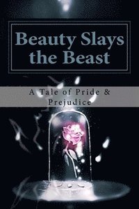 bokomslag Beauty Slays the Beast
