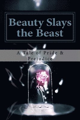 Beauty Slays the Beast 1