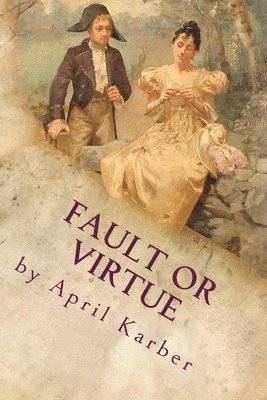 Fault or Virtue 1