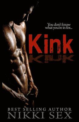 Nikki Sex - Kink, Häftad
