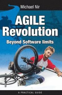 bokomslag Agile Revolution: Transforming From command and control scope to collaborative c