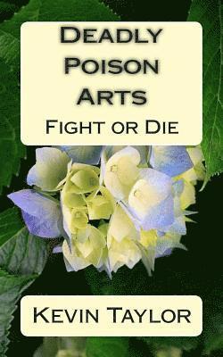 Deadly Poison Arts: Fight or Die 1