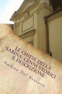 bokomslag Le chiese della Sabina: cenni storici e descrizione: Vol. III