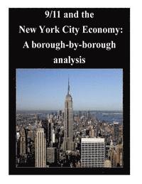 bokomslag 9/11 and the New York City Economy: A borough-by-borough analysis