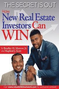 bokomslag The Secret Is Out: How New Real Estate Investors Can Win