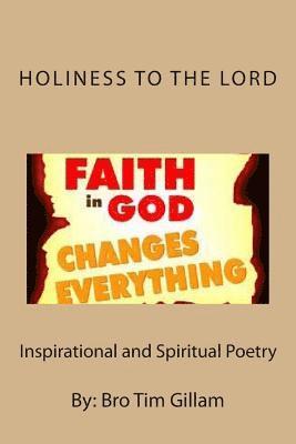 Holiness to the Lord: Inspirational and Spiritual Poetry 1