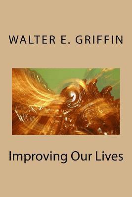 Improving Our Lives 1