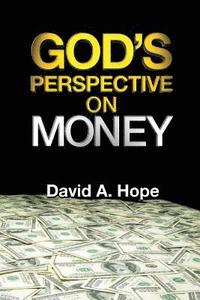 bokomslag God's Perspective on MONEY