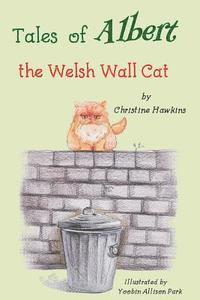 bokomslag Tales of Albert: the Welsh Wall Cat