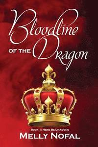 bokomslag Bloodline of the Dragon: Here Be Dragons