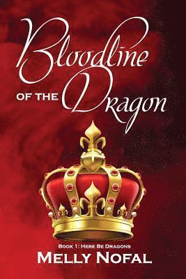 bokomslag Bloodline of the Dragon: Here Be Dragons