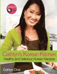 bokomslag Cathlyn's Korean Kitchen