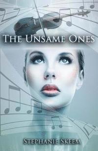 bokomslag The Unsame Ones