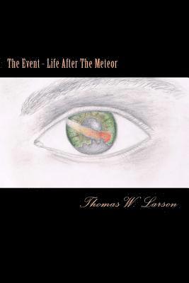 The Event - Life after the meteor 1