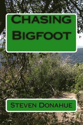 bokomslag Chasing Bigfoot