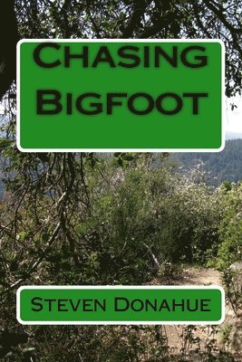 Chasing Bigfoot