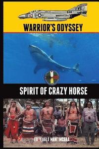 bokomslag Warrior's Odyssey: Spirit of Crazy Horse