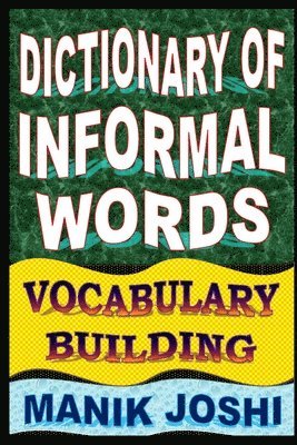 bokomslag Dictionary of Informal Words