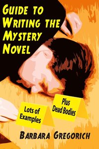 bokomslag Guide to Writing the Mystery Novel
