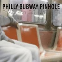 Philly Subway Pinhole 1