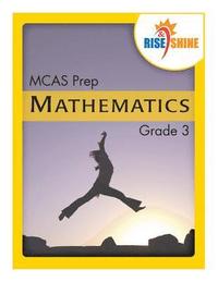 bokomslag Rise & Shine MCAS Prep Grade 3 Mathematics