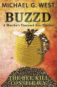 bokomslag BUZZD - The Bee Kill Conspiracy
