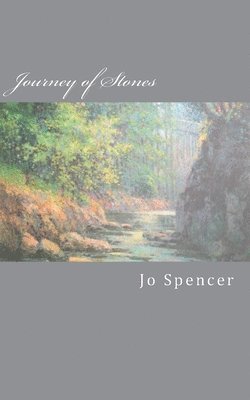 Jo Spencer - Journey of Stones: A Novel of Old Kentucky, Häftad