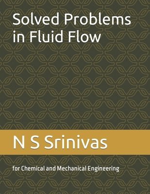 bokomslag Solved Problems in Fluid Flow: for Chemical and Mechanical Engineering