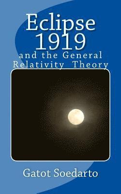 bokomslag Eclipse 1919: and the general relativity theory