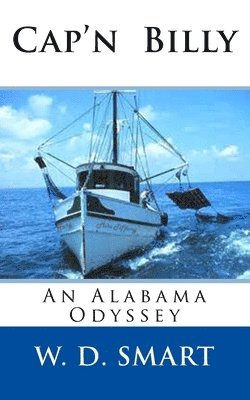 Cap'n Billy: An Alabama Odyssey 1