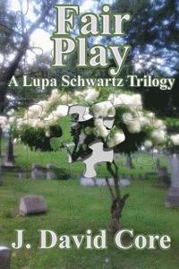 bokomslag Fair Play: A Lupa Schwartz Trilogy