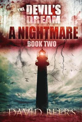 The Devil's Dream, Book Two: A Nightmare