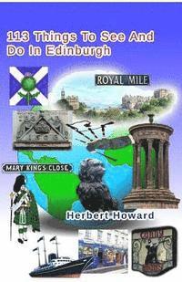 bokomslag 113 Things To See And Do In Edinburgh