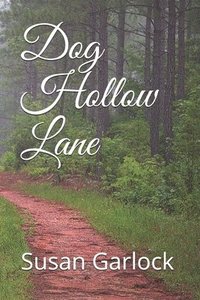 bokomslag Dog Hollow Lane
