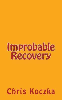 bokomslag Improbable Recovery