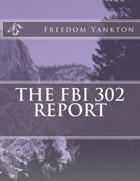 bokomslag The FBI 302 report