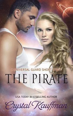 Crystal Kauffman - The Pirate, Häftad