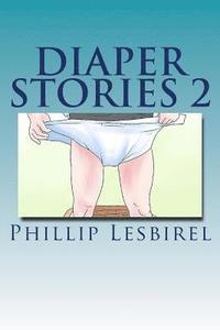 bokomslag Diaper Stories 2: Revised 2014 by Babyphil