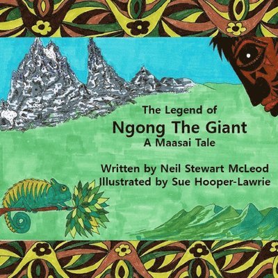 The Legend of Ngong The Giant: A Maasai Tale 1